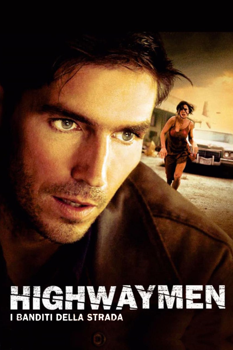 Highwaymen – I Banditi della Strada (2004)