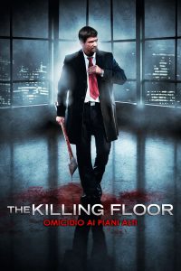 The Killing Floor – Omicidio ai piani alti (2007)