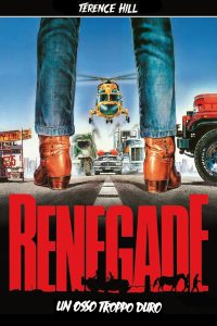 Renegade – Un osso troppo duro [HD] (1987)