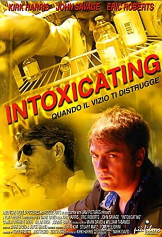 Intoxicating – Quando il vizio di distrugge (2003)