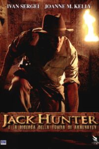 Jack Hunter e la ricerca della tomba di Akhenaten (2009)
