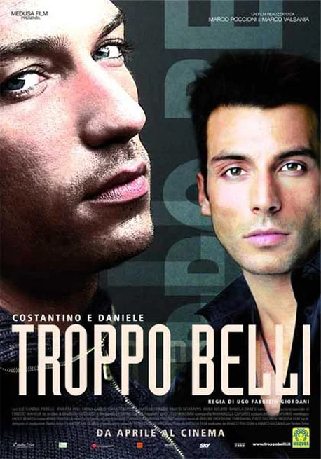 Troppo belli (2005)