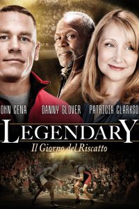 Legendary – Il giorno del riscatto [HD] (2010)