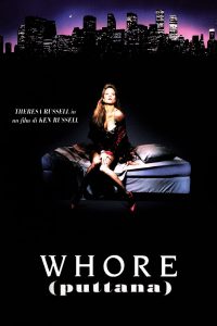 Whore: Puttana [HD] (1991)