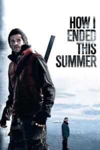 How I Ended This Summer [Sub-ITA] (2010)