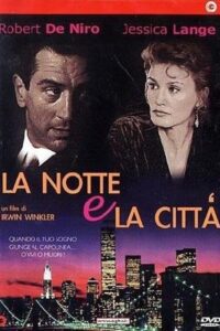 La notte e la città (1992)