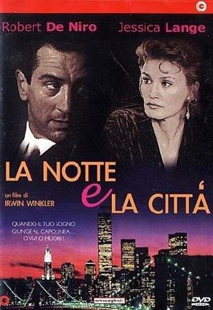 La notte e la città (1992)