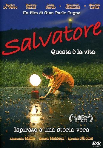 Salvatore – Questa è la vita (2006)