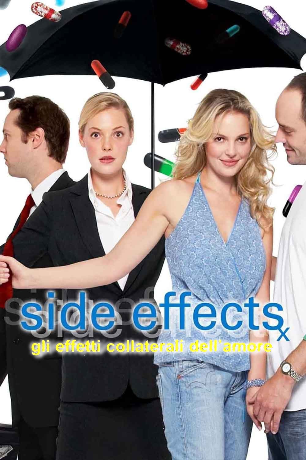 Side Effects – Gli effetti collaterali dell’amore (2005)
