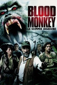 Blood Monkey – Le scimmie assassine (2007)