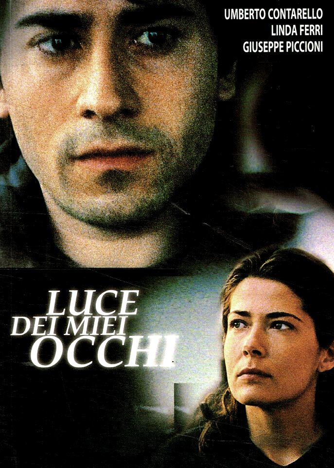 Luce dei miei occhi (2001)