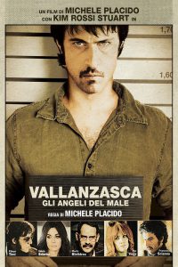 Vallanzasca – Gli angeli del male [HD] (2011)