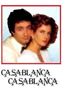 Casablanca Casablanca [HD] (1985)