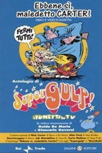 Antologia di Supergulp! – I fumetti in Tv (2003)