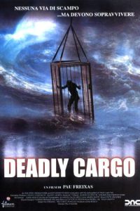 Deadly Cargo – Terrore in mare aperto (2003)