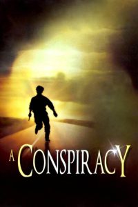 A Conspiracy (2003)