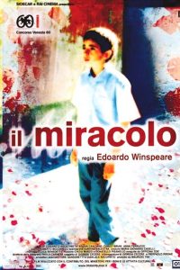 Il miracolo (2003)