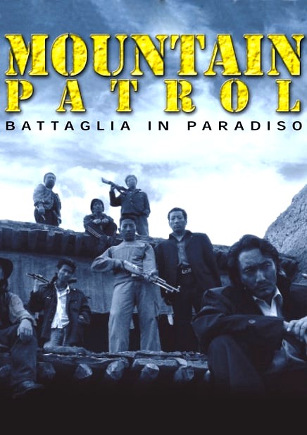 Mountain Patrol – Battaglia in Paradiso (2004)