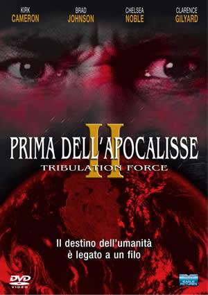 Prima dell’Apocalisse 2 – Tribulation force (2002)