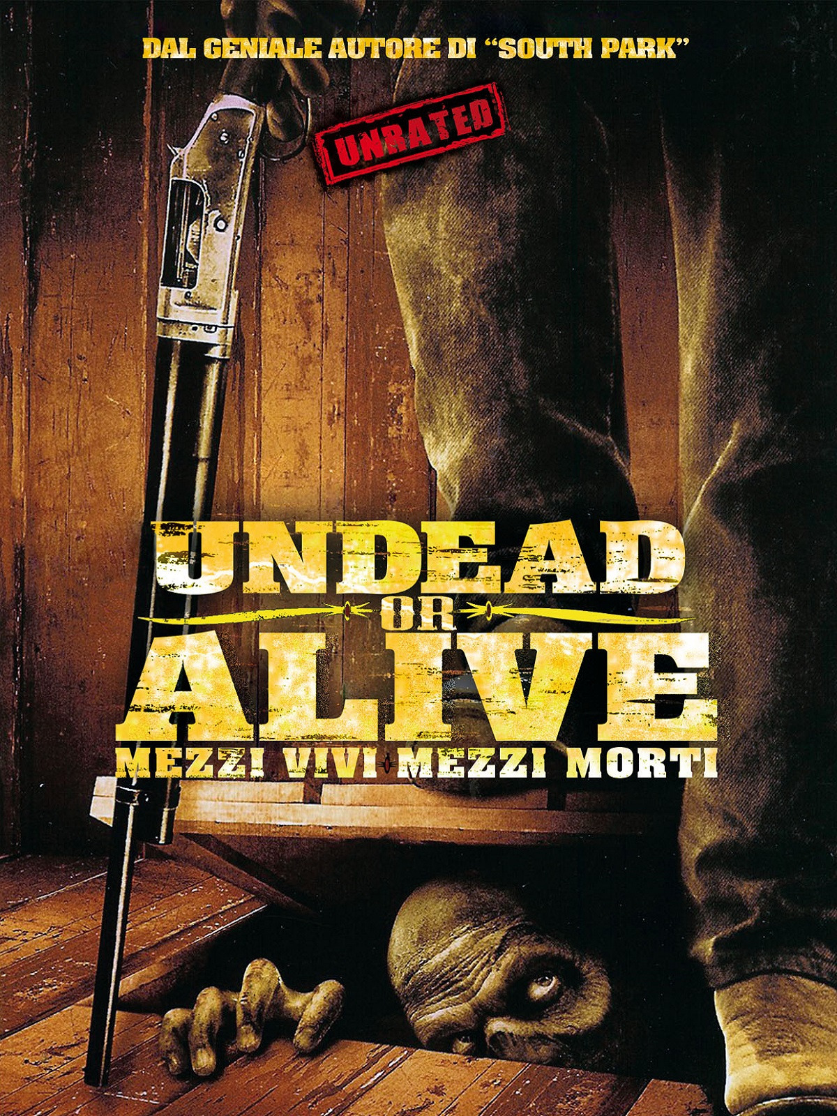 Undead or Alive – Mezzi vivi e mezzi morti (2007)