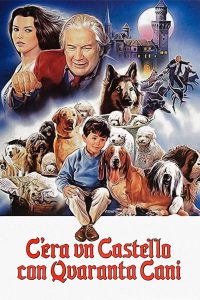 C’era un castello con quaranta cani [HD] (1990)