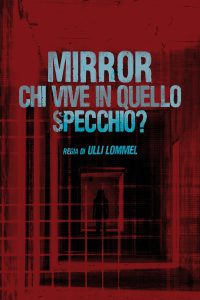 Mirror – Chi vive in quello specchio? [HD] (1980)