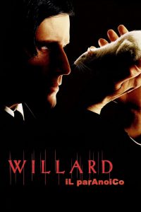 Willard il paranoico [HD] (2003)
