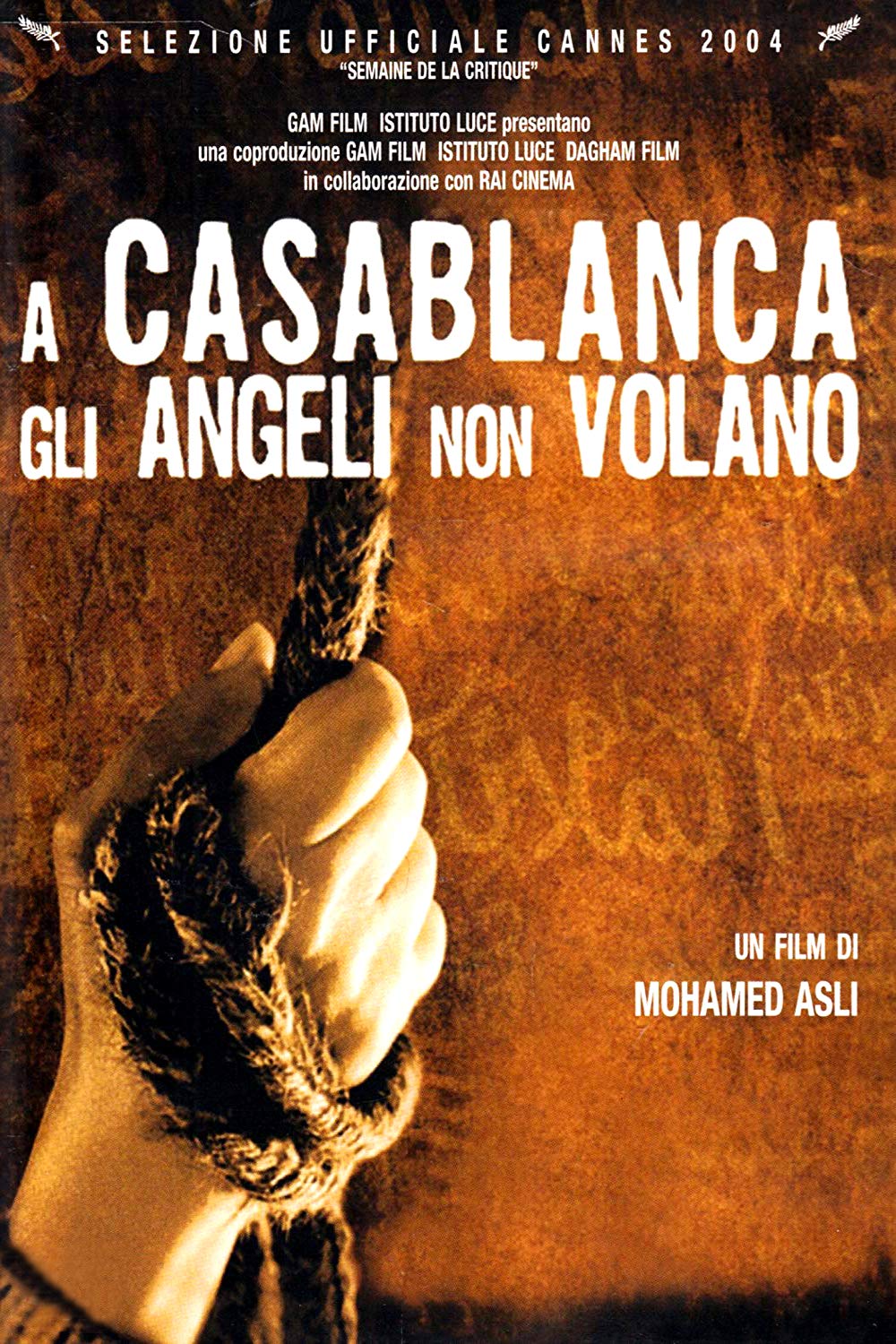 A Casablanca gli angeli non volano (2004)