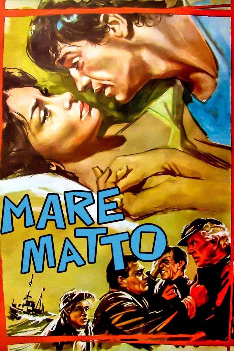 Mare matto [B/N] [HD] (1963)
