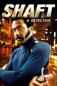 Shaft il detective [HD] (1971)