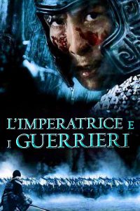 L’imperatrice e i guerrieri (2011)