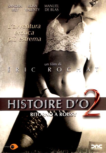 Histoire d’O 2 – Ritorno a Roissy (1984)