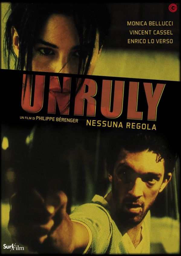 Unruly: nessuna regola (1999)