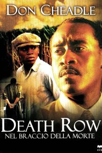 Death row – nel braccio della morte (2005)