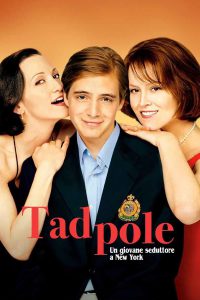Tadpole – Un giovane seduttore a New York (2002)