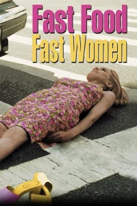 Fast Food, Fast Women (2000)