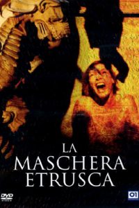 La maschera etrusca (2007)