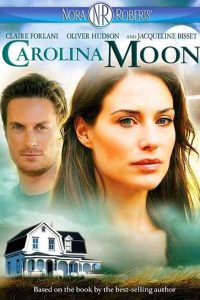 Nora Roberts – Carolina Moon (2007)