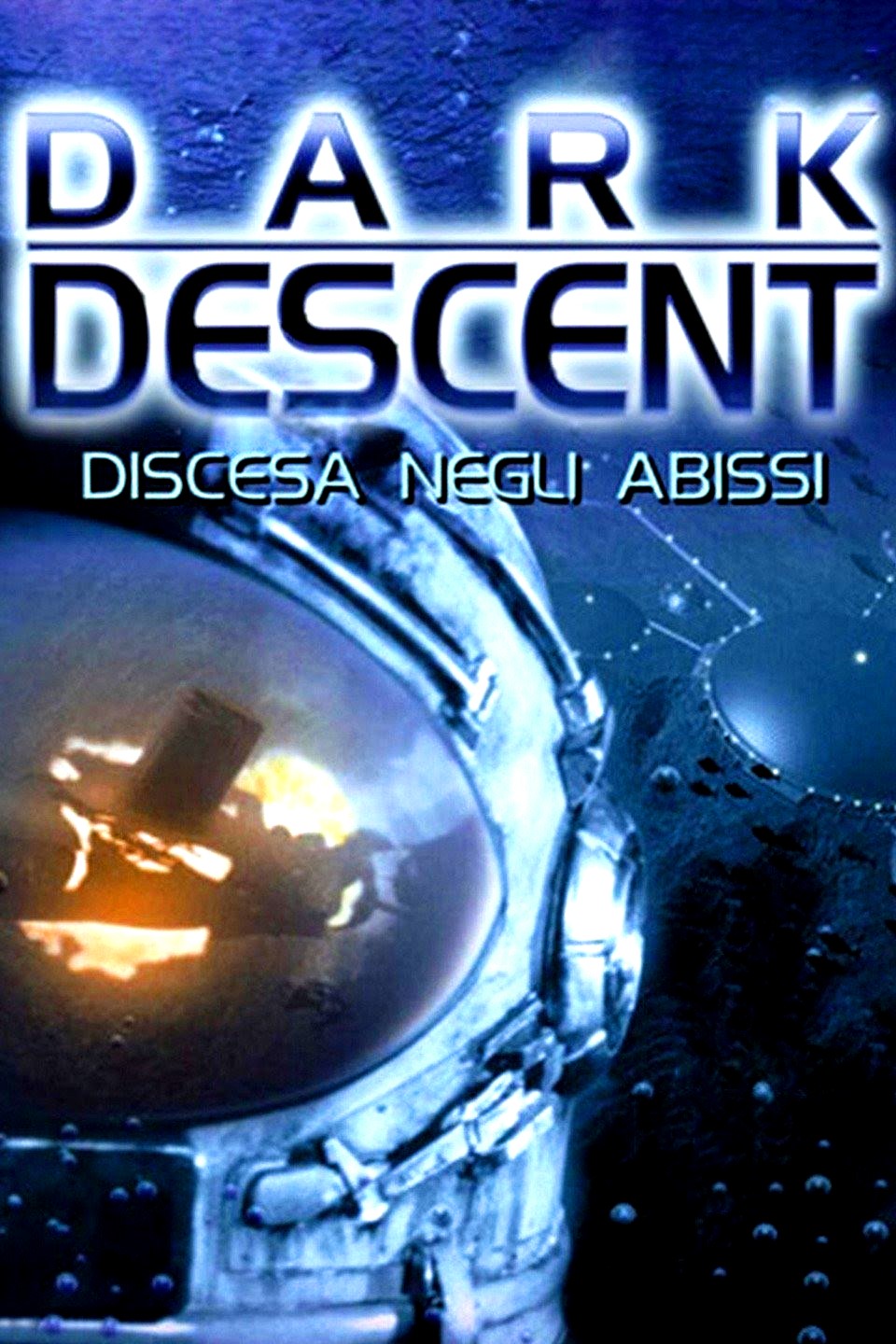 Dark Descent – Discesa negli abissi (2002)