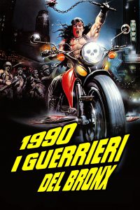 1990 – I guerrieri del Bronx [HD] (1982)