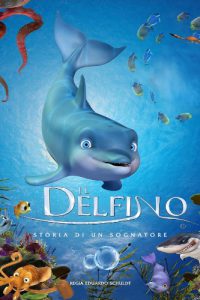 Il delfino – la storia di un sognatore (2009)