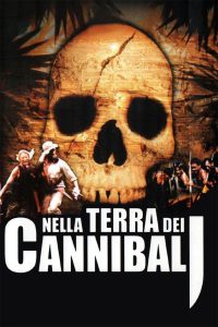 Nella terra dei cannibali (2003)