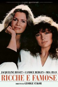 Ricche e famose [HD] (1981)