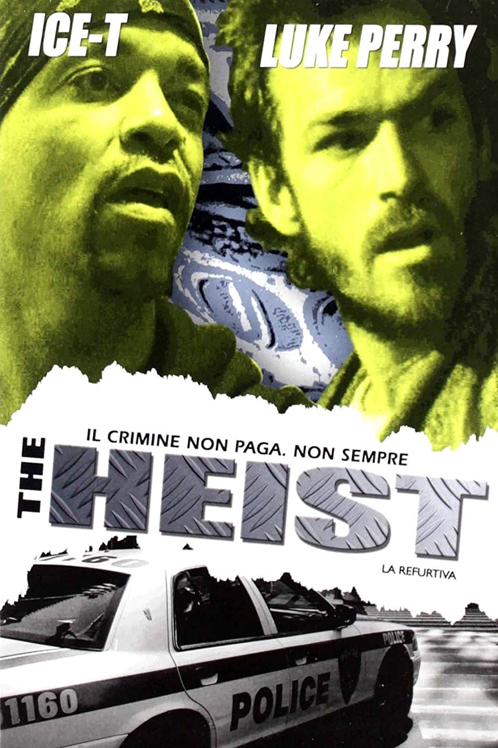 The Heist – La refurtiva (1999)