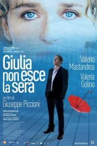 Giulia non esce la sera (2009)