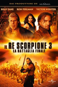 Il Re Scorpione 3 – La battaglia finale [HD] (2012)