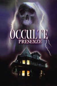 Occulte presenze (2002)