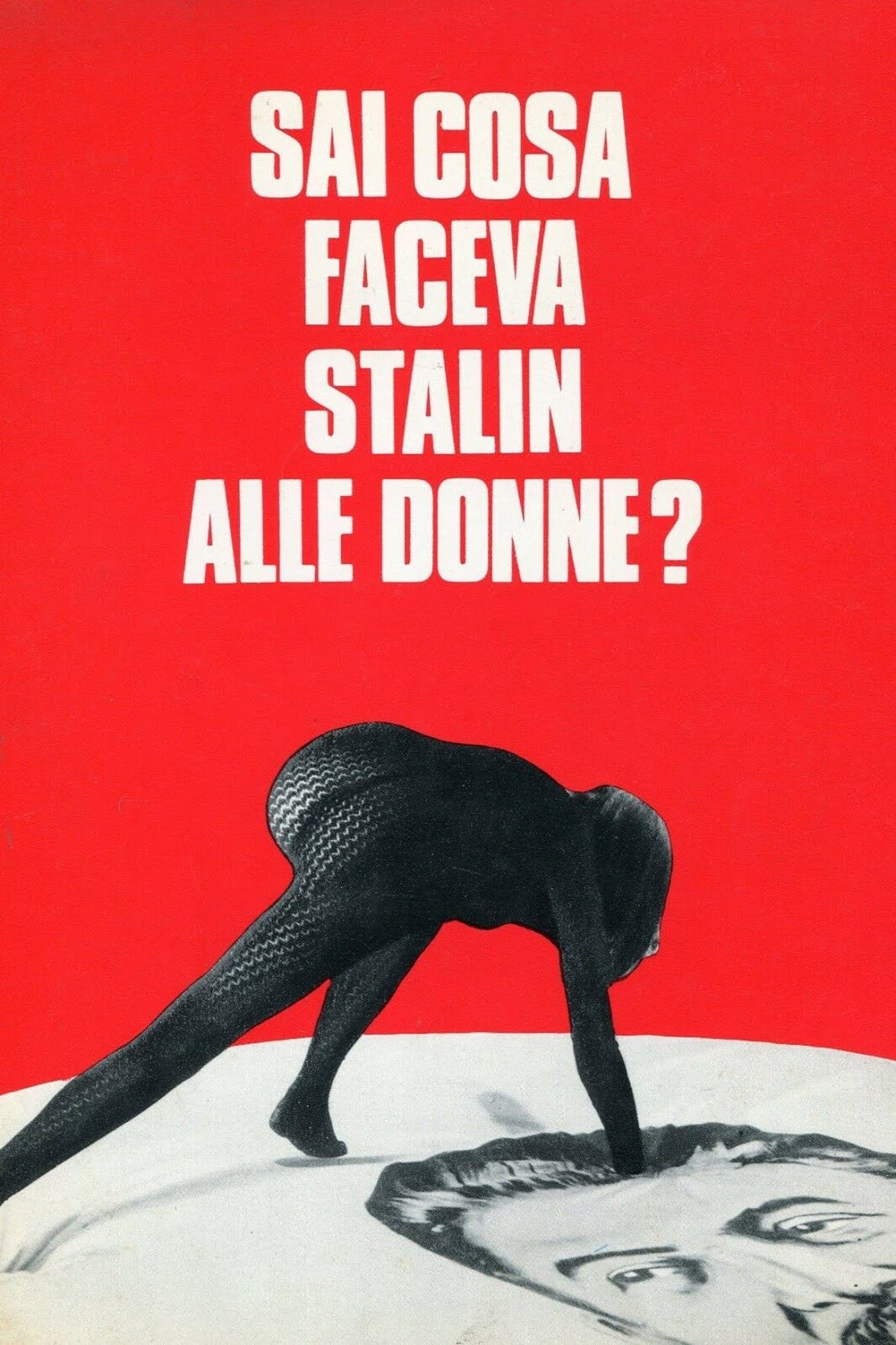 Sai cosa faceva Stalin alle donne? (1969)