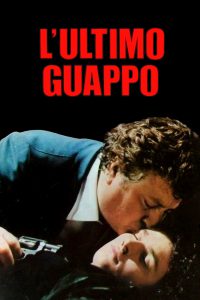 L’ultimo guappo (1978)