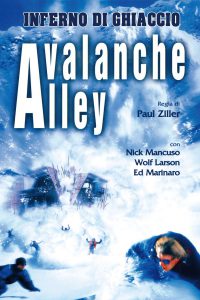 Avalanche Alley – Inferno di ghiaccio (2001)
